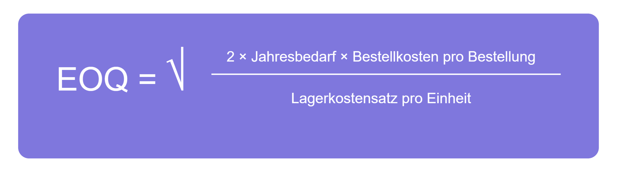 EOQ Formel zur Berrechnung