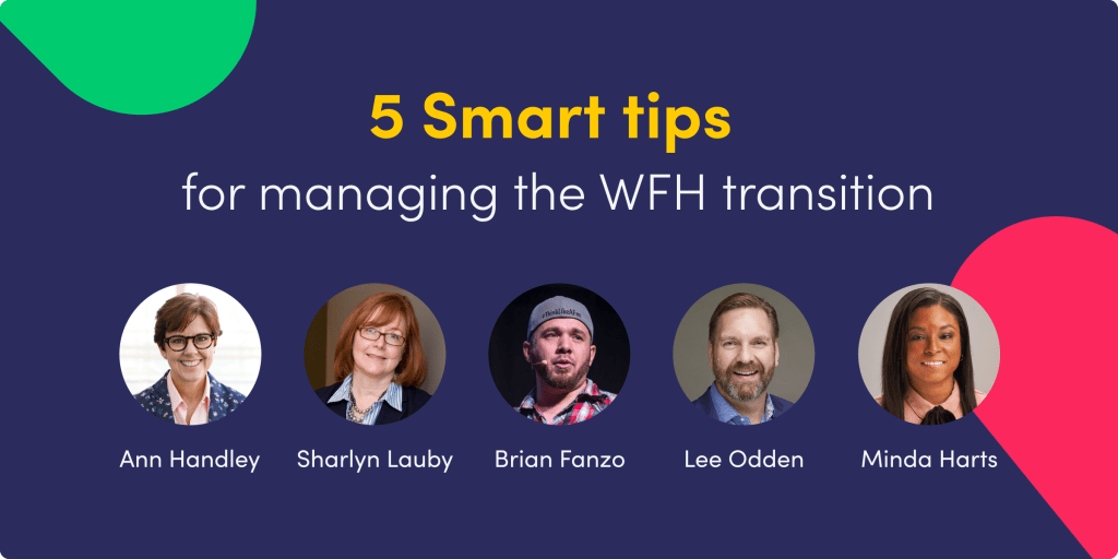 5 Smart Tips for Managing the WFH Transition in Marketing