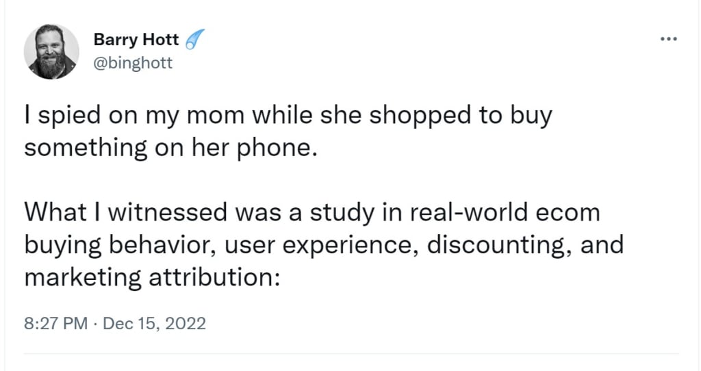 Screenshot of a tweet describing how a business consultant monitored and analyzed the buying behavior of his mother who was purchasing a family gift.