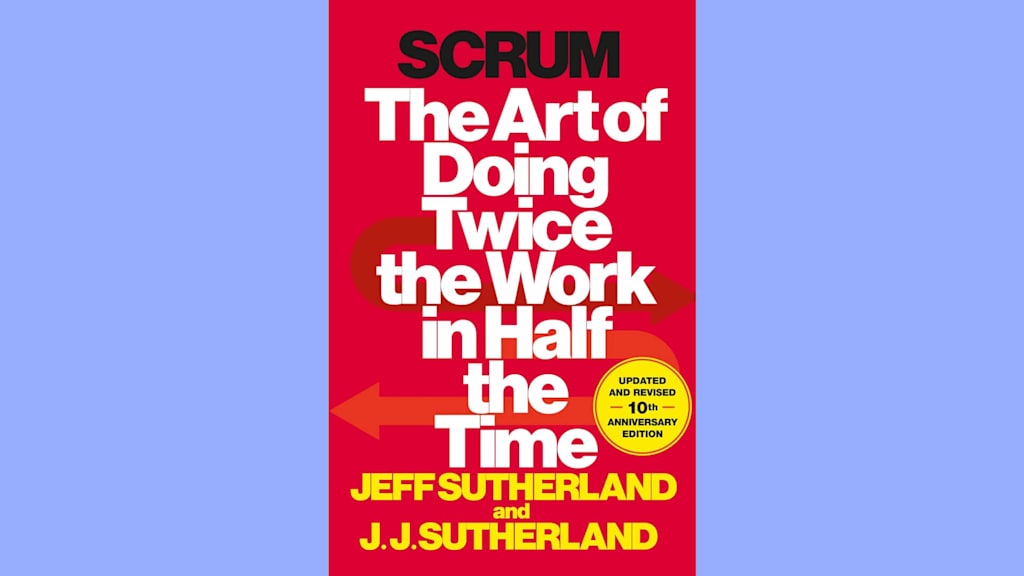 scrum-the-art-of-doing-twice-the-work-in-half-the-time-book-cover