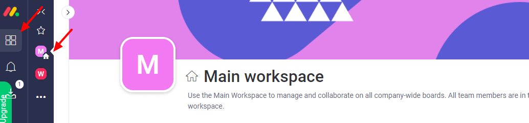 Screenshot from monday.com showing how to access main workspace