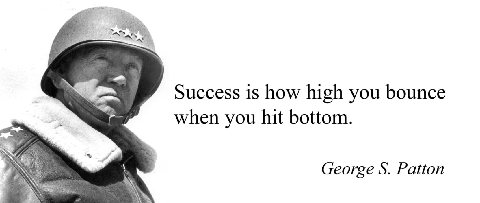 General George S. Patton on success