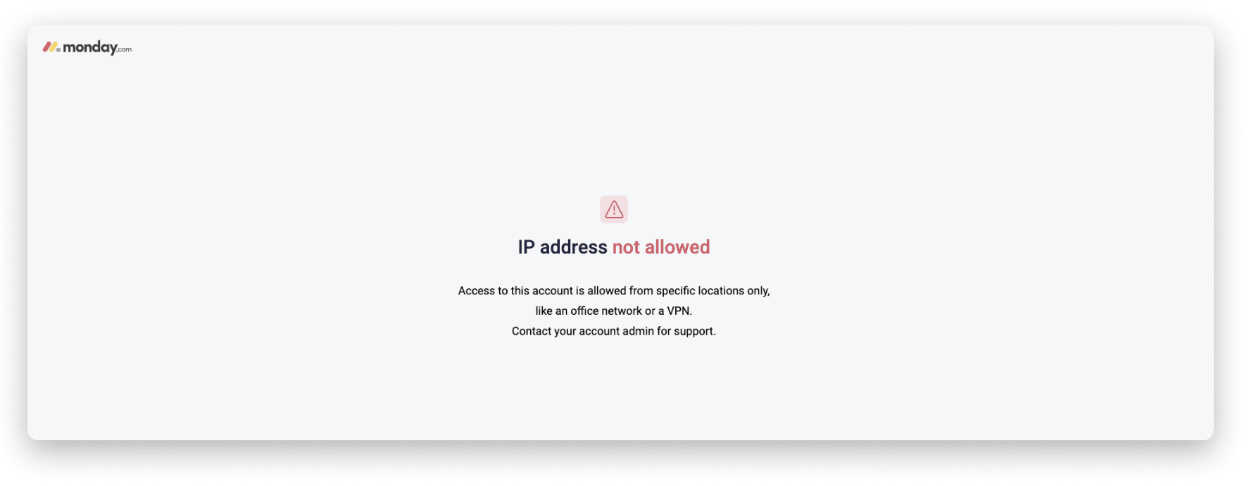 screenshot showing what happens when someone tries to access your monday.com account from an unauthorized IP address
