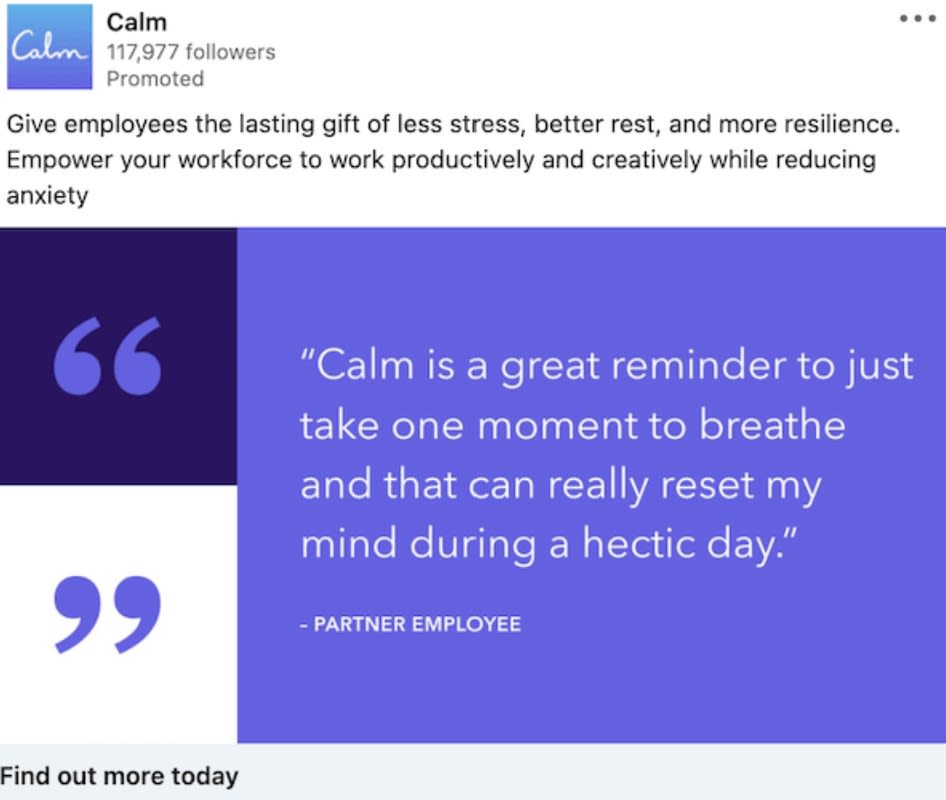 A LinkedIn testimonial of the Calm app as part of a demand generation marketing strategy.