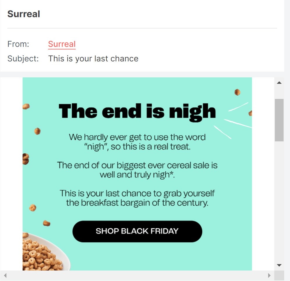 This is a screenshot of a Surreal (cereal company) email subject line used to increase email open rate during Black Friday. It reads "this is your last chance." 