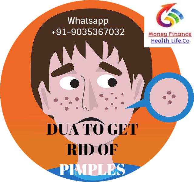 Dua to get rid of Acne Money Finance Health Life (MFHL)