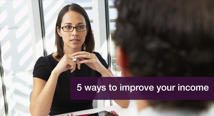 5 ways to improve your income