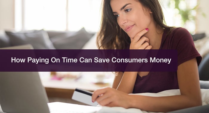 paying on time can save consumers money