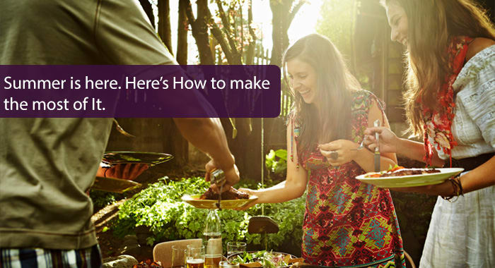 Summer is Here. Here’s How to Make the Most of It.