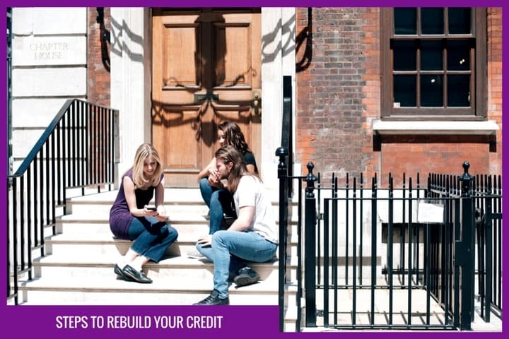 Steps to rebuild your credit