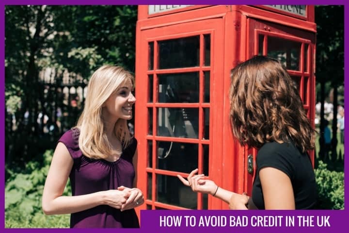 How to avoid bad credit in the UK
