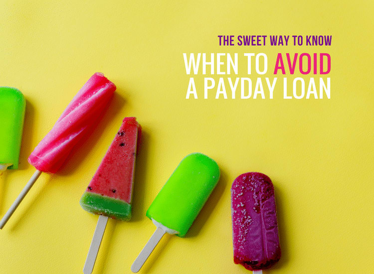 When to avoid a payday loan