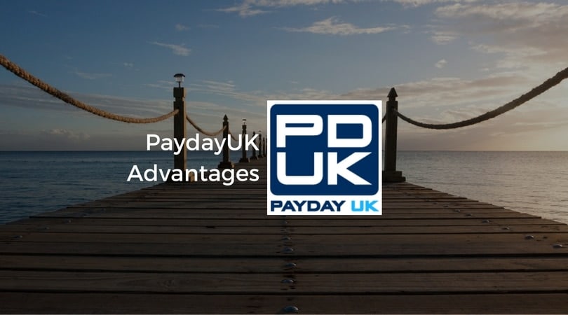 PaydayUK Advantges