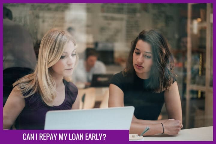 Can i repay my loan early?