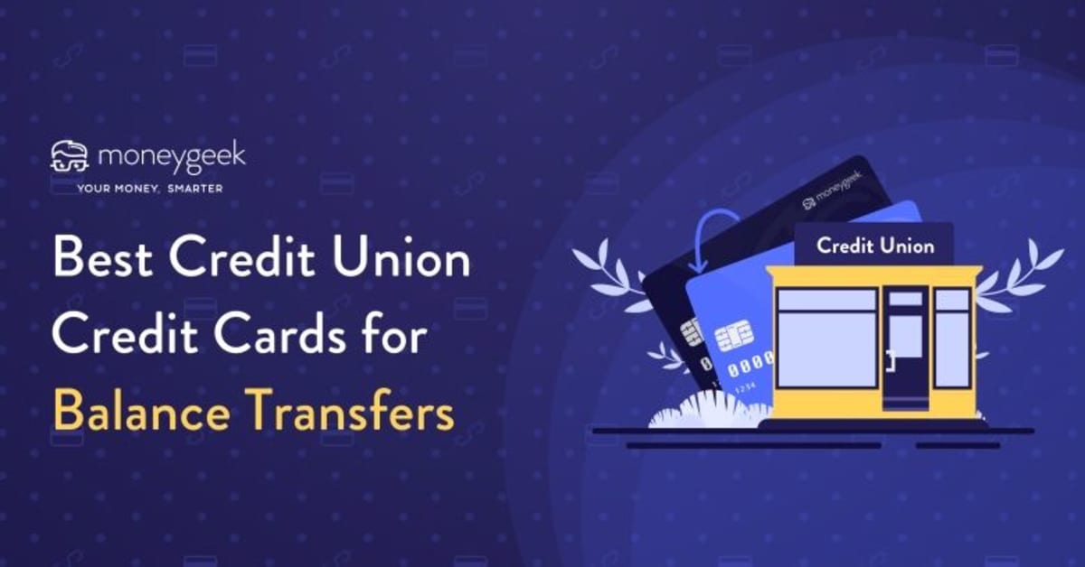 Best Credit Union Credit Cards for Balance Transfers in 2024