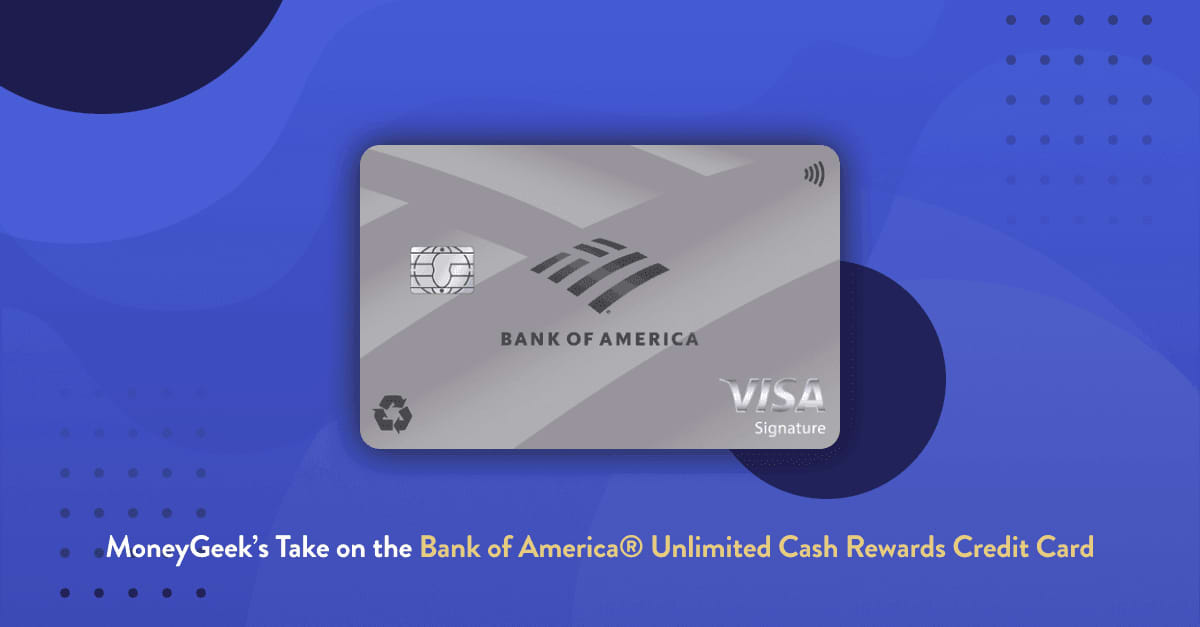 Bank of America® Unlimited Cash Rewards Review Easy Cash Back