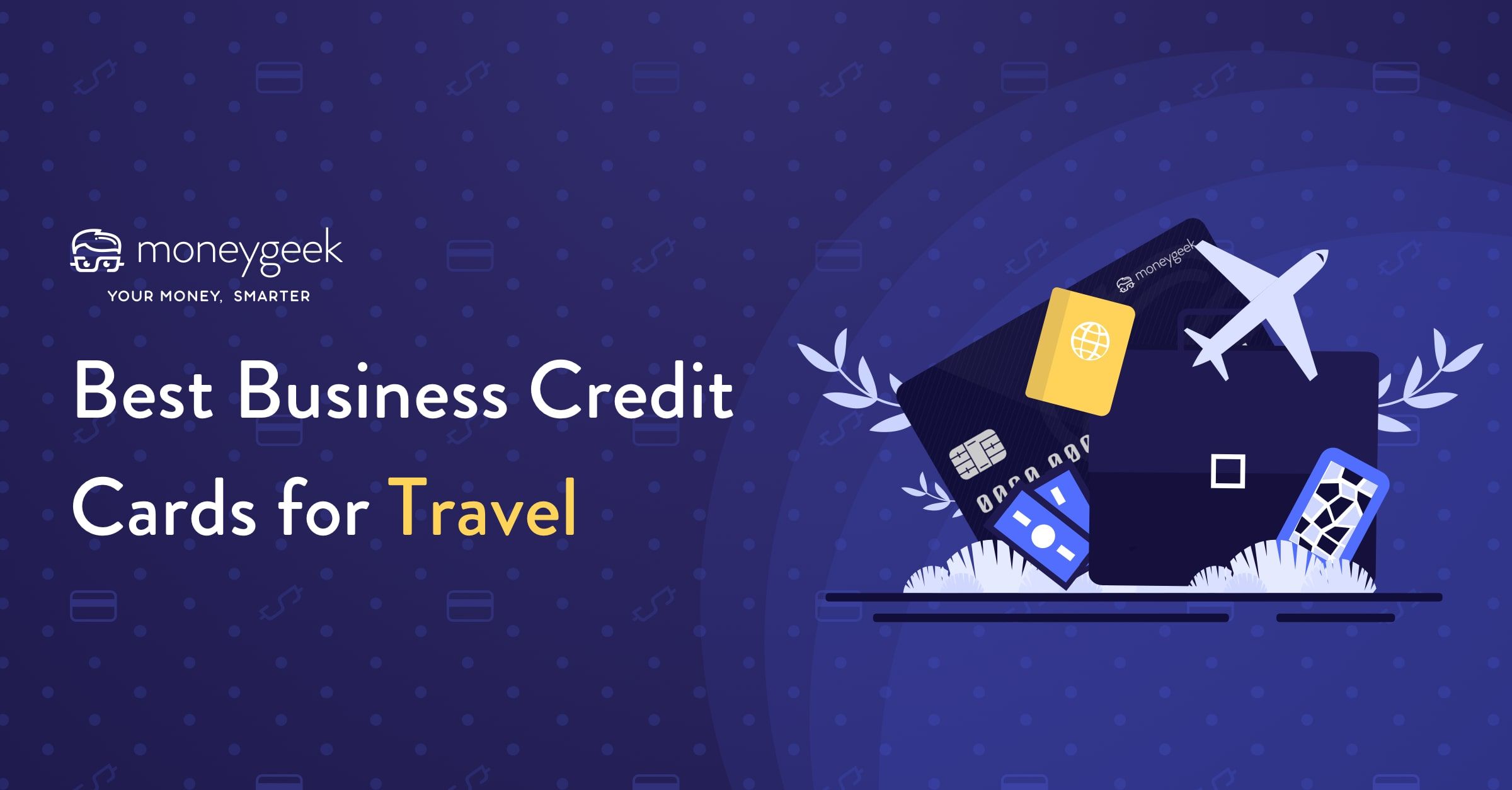 Best Business Travel Credit Cards in 2024