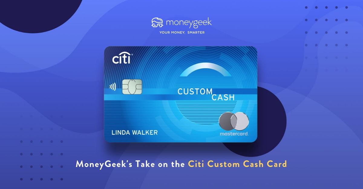 Citi Custom Cash® Review