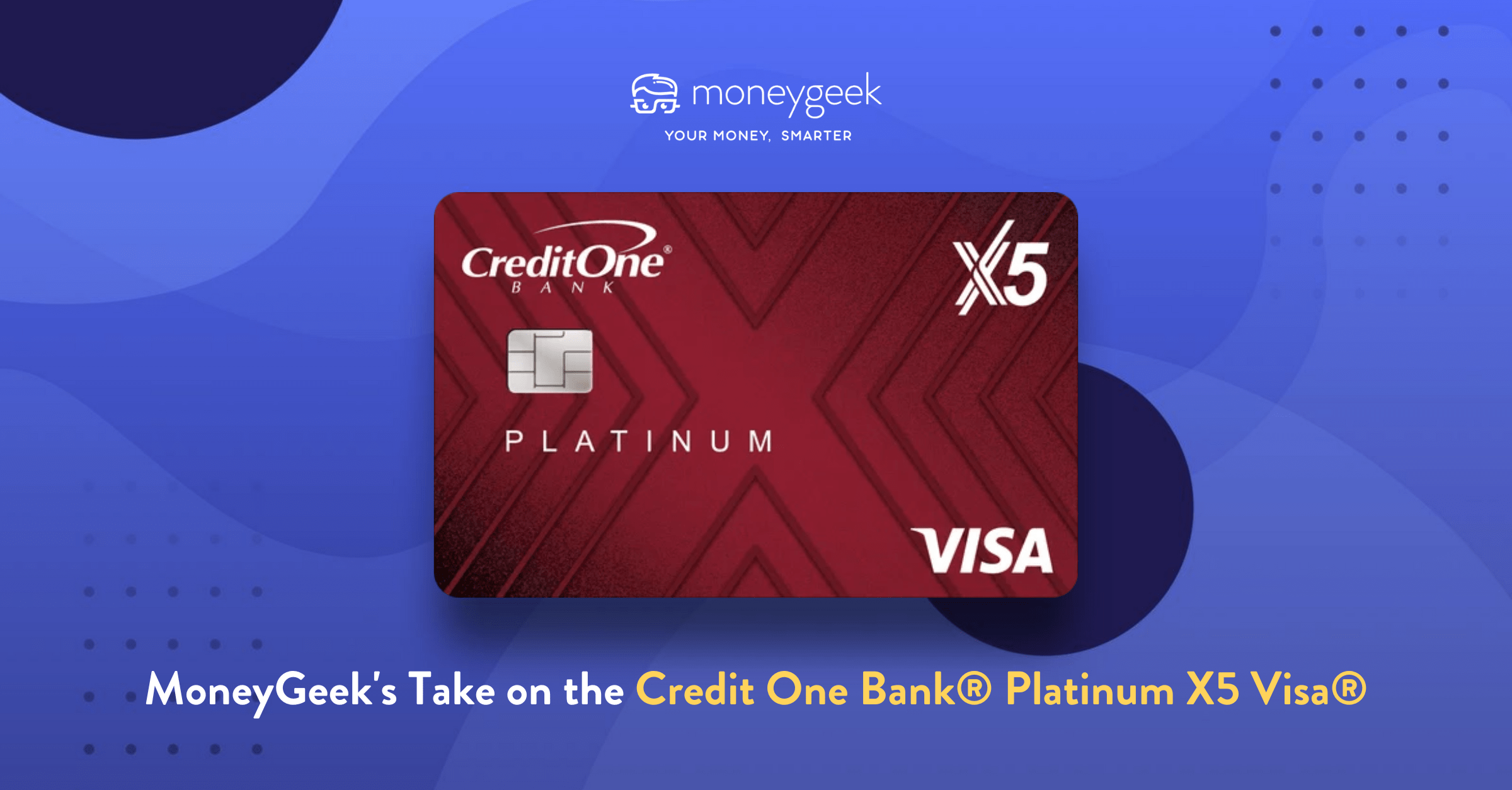 Credit One Bank® Platinum X5 Visa® Review