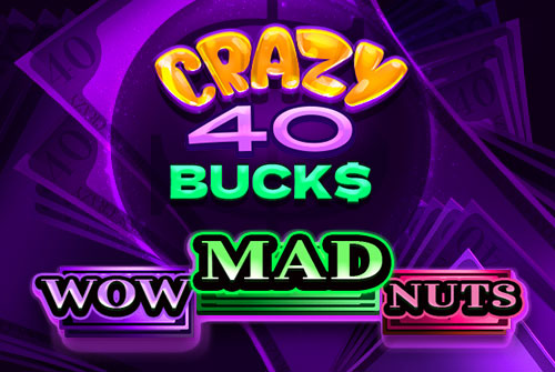Crazy 40 Bucks Cover Image