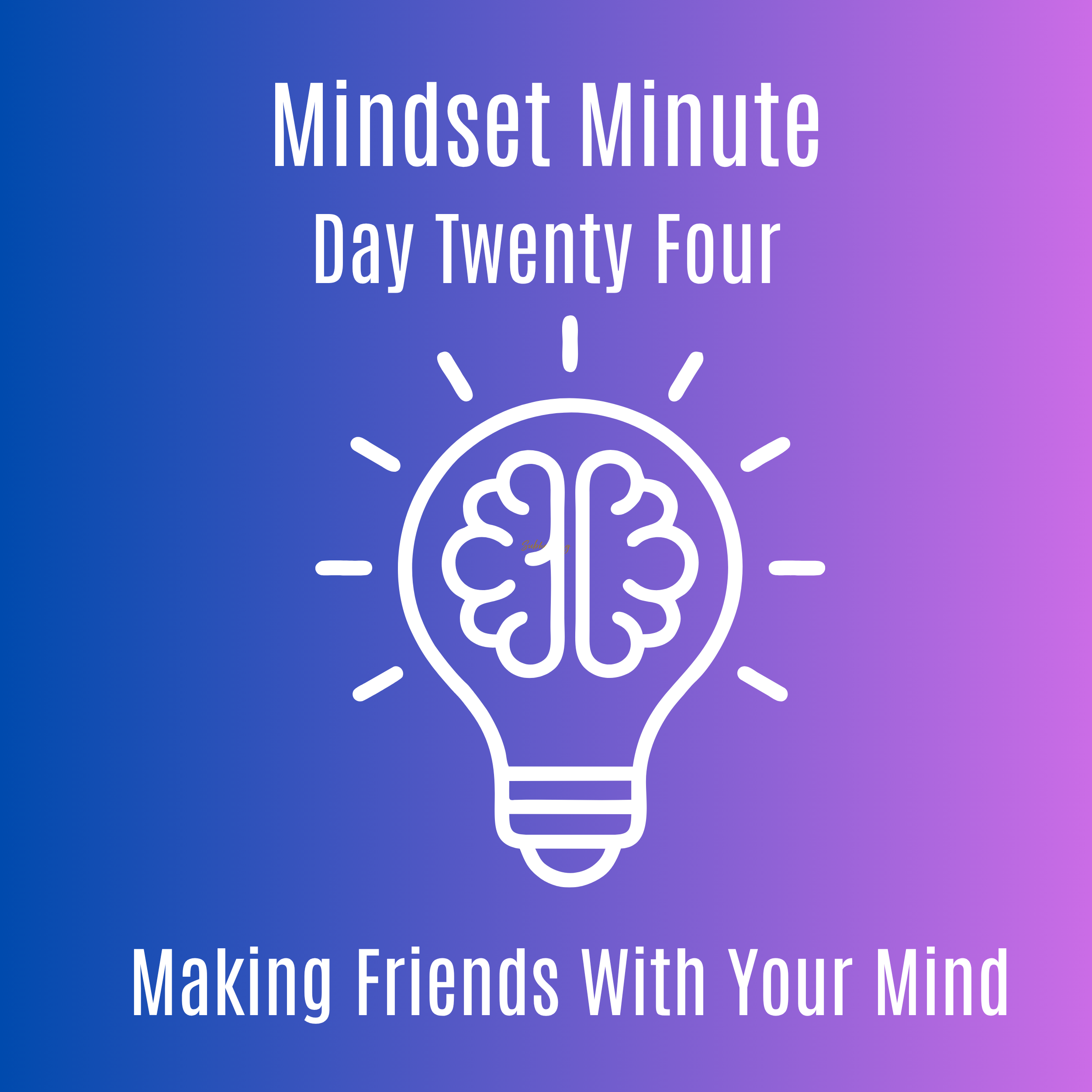 Sample Mindset Minute