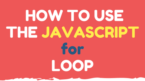 How to use the javascript for loop.png