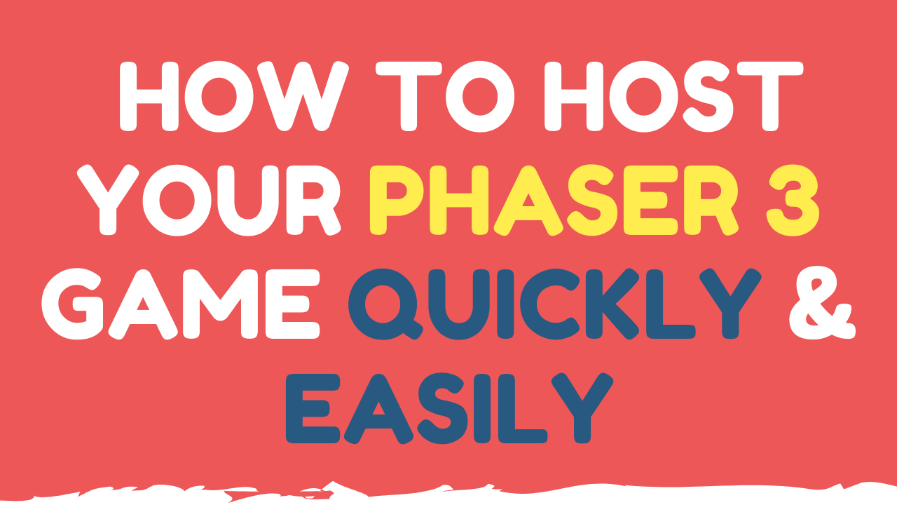 How to host your phaser 3 game.png