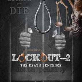 Lockout 2 - The Death Sentence