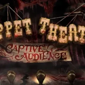 Puppet Theatre: Captive Audience [Season 2021]