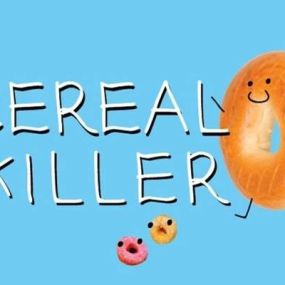 Cereal Killer