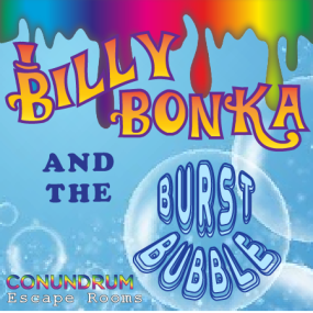 Billy Bonka and the Burst Bubble