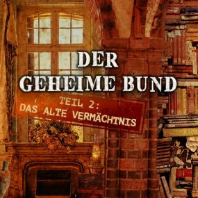 Der Geheime Bund - Teil 2 [The Secret Covenant - Part 2]