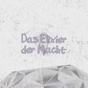 Das Elixier der Macht [The Elixir of Power][Outdoor]