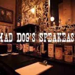 Mad Dog’s Speakeasy