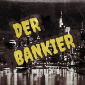 Der Bankier - Beginn einer Dynastie [Outdoor]