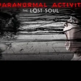 Paranormal Activity: The Lost Soul