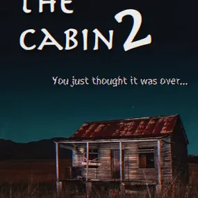 The Cabin 2 - The Sequel