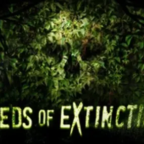 Seeds of Extinction [Season 2018]