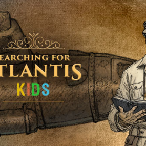 Seeking Atlantis [Searching For Atlantis] Kids Version