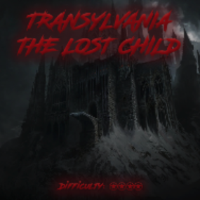 Transylvania - The Lost Child