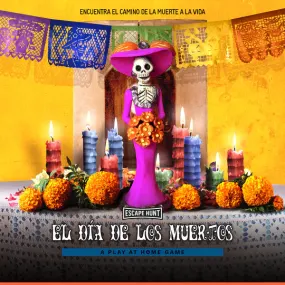 El Día De Los Muertos [Day Of The Dead]