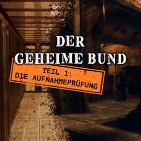 Der Geheime Bund - Teil 1 [On the Behalf of the Fox- Part 1: the Entrance Examination]