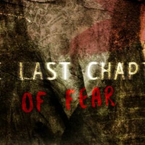 The Last Chapter Of Fear