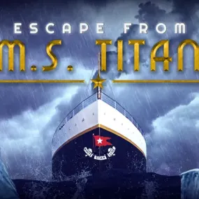 Escape From R.M.S. Titanic