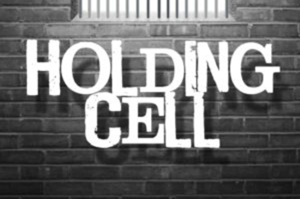 Holding Cell