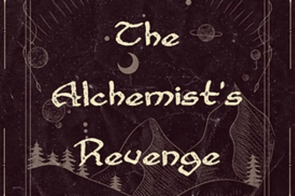 The Alchemist's Revenge