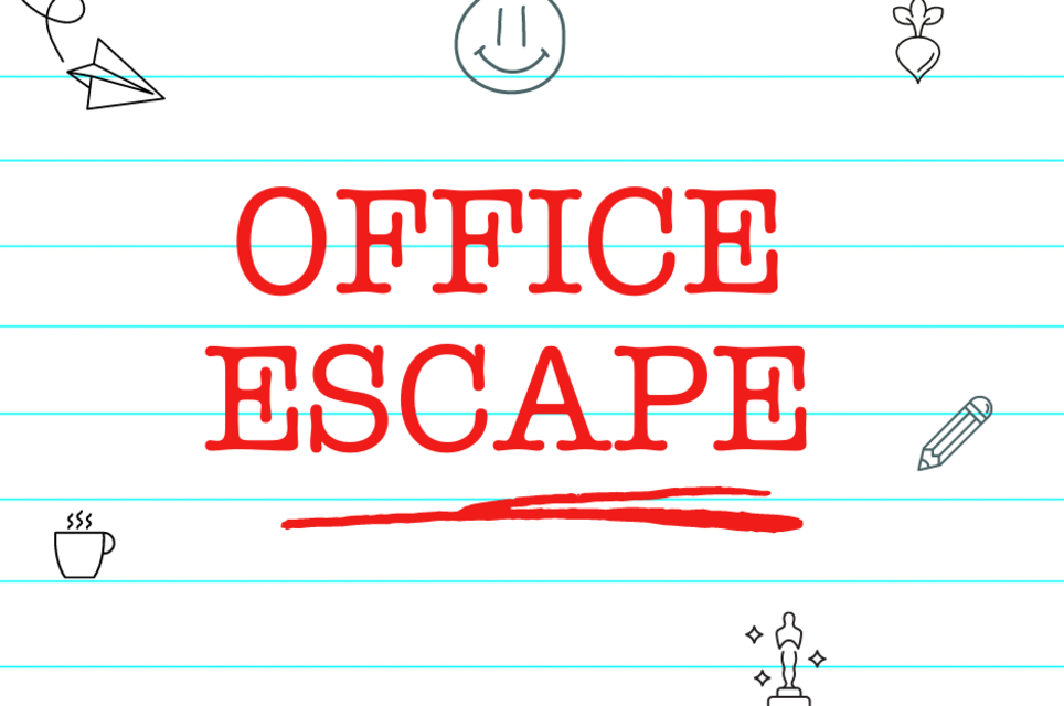 An Office Escape