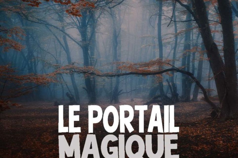 Le Portail Magique [The Magic Portal] [Outdoor]