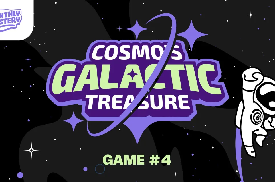 Monthly Mystery #4 - Cosmo's Galactic Treasure