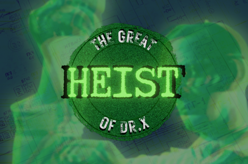 The Heist